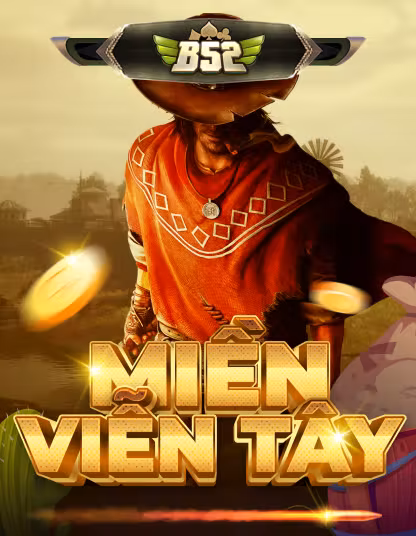 Giao diện trò chơi B52 Miền Viễn Tây